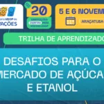 “Desafios para o mercado de açúcar e etanol” terão destaque em Trilha com grandes especialistas no Seminário UDOP