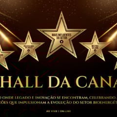 Mais de 50 grupos e usinas confirmam presença no “Hall da Cana”