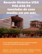 Uisa (Usinas Itamarati) registrou recordes em julho; saiba aqui