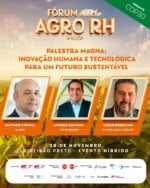 Fórum Agro da ABRH-SP reúne lideranças em Ribeirão Preto